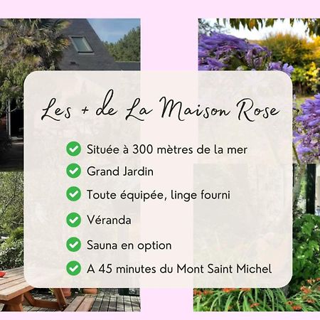 La Maison Rose - Avec Grand Jardin Clos A 300M De La Mer Hauteville-sur-Mer Extérieur photo